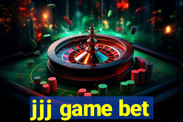 jjj game bet